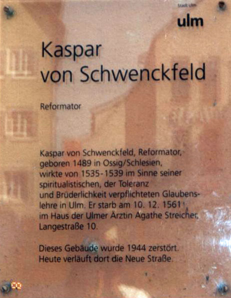 Plague commemorating Schwenckfeld placed in 1989.